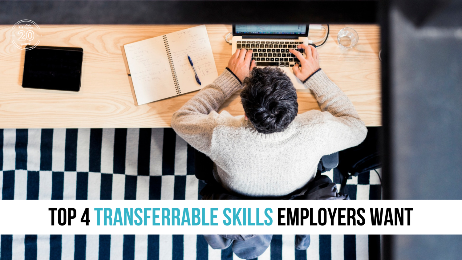 Top 4 Transferrable Skills Employers Want LaSalle Network