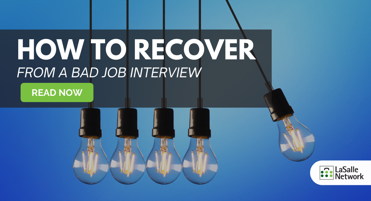 How to Recover from a Bad Job Interview LaSalle Network