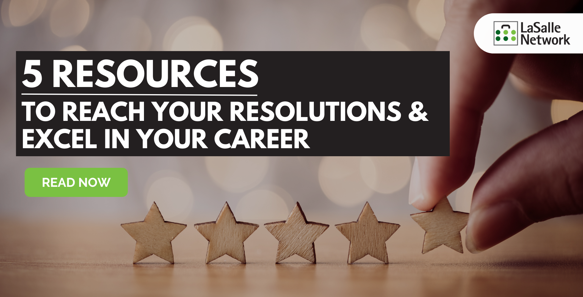 5 Resources to Reach your Resolutions and Excel in Your Career