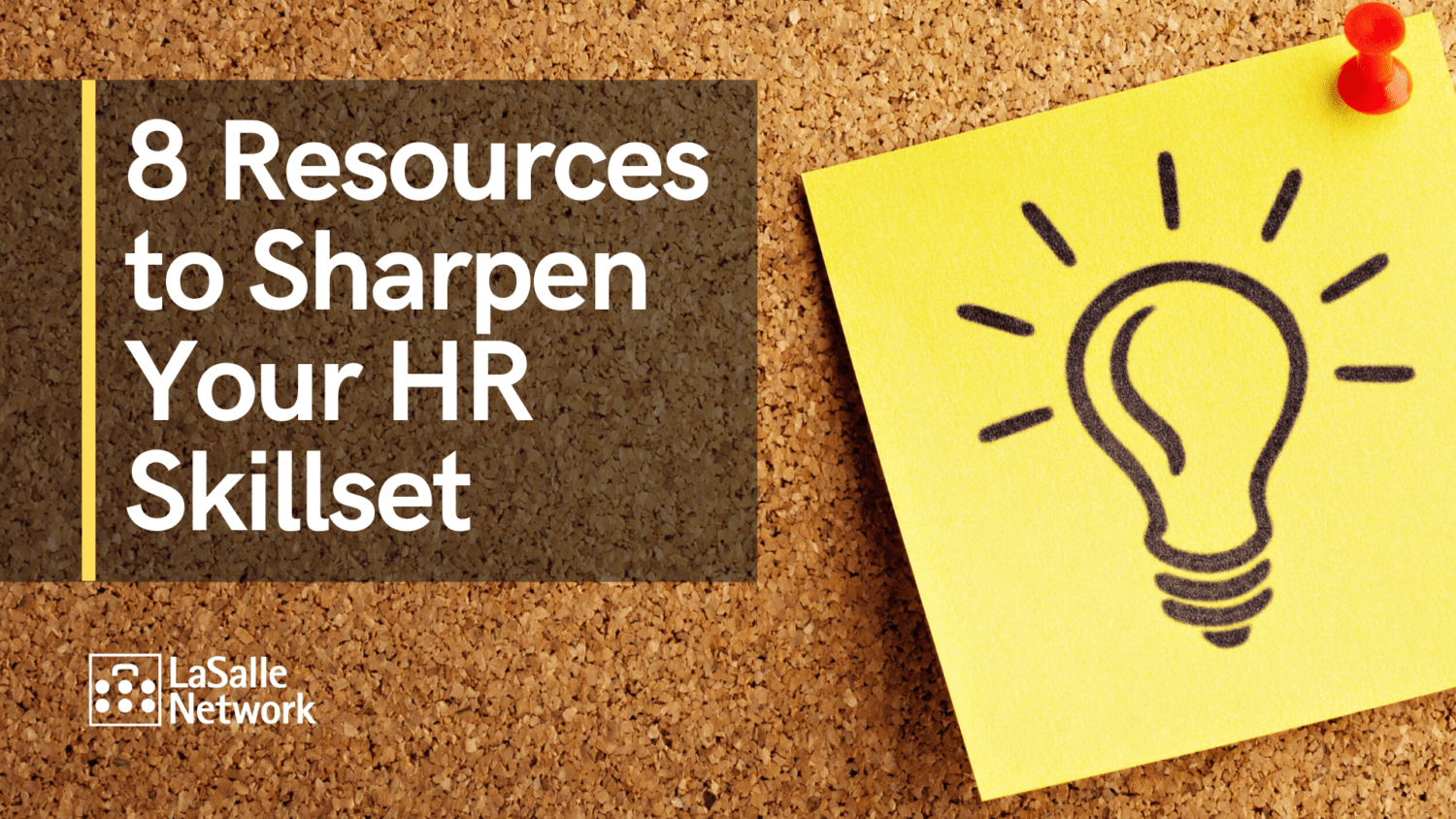 8 Resources to Sharpen Your HR Skillset