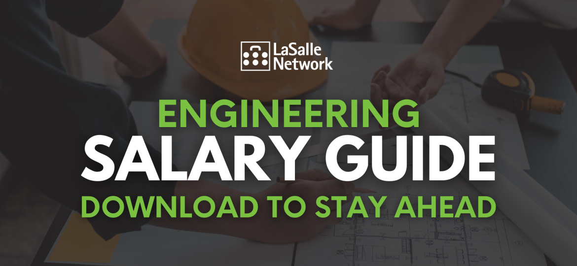 LaSalle Network Engineering Staffing Salary Guide